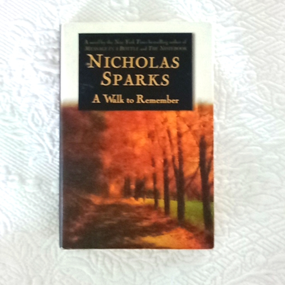 FIRST Edition Nicholas Sparks A Walk To Remember with dust Jacket. Good cond.